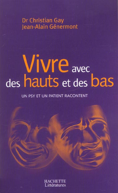 Vivre avec des hauts et des bas