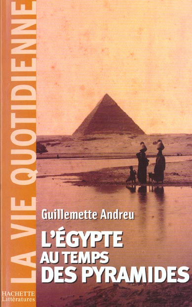 L'egypte au temps des pyramides