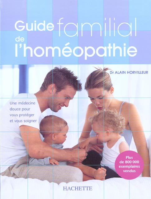 Guide familial de l'homeopathie