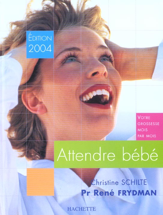 Attendre bebe (édition 2004)