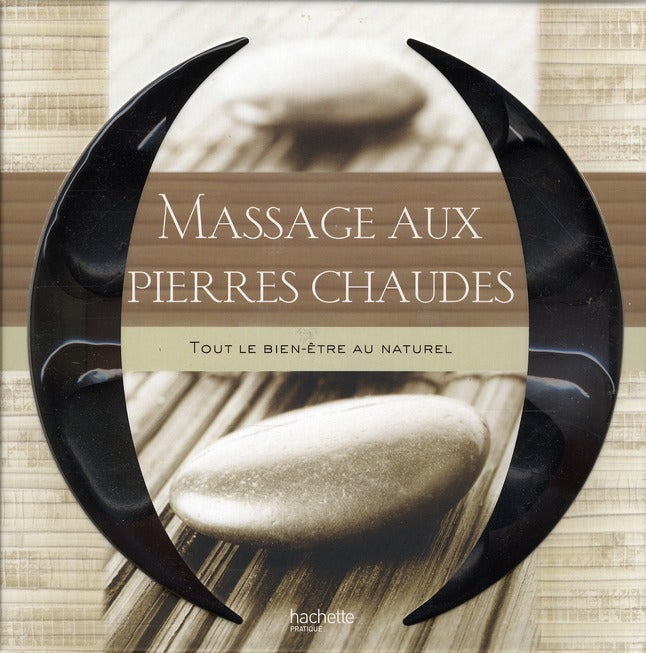 Le massage aux pierres chaudes ; tout le bien-être au naturel
