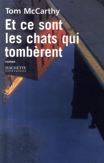 Et ce sont les chats qui tombèrent