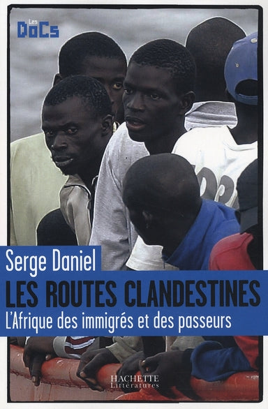 Les routes clandestines