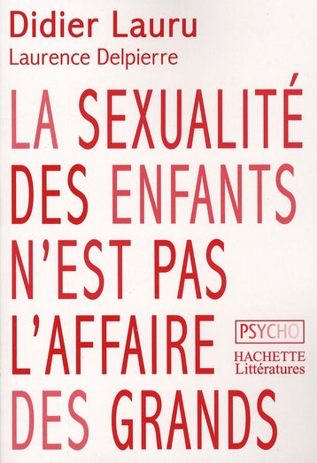 La sexualité des enfants n'est pas l'affaire des grands