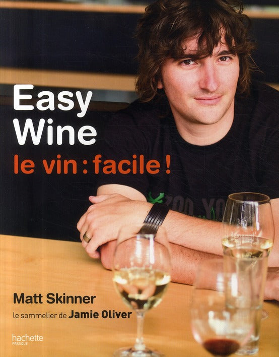 Easy wine ; le vin, facile !