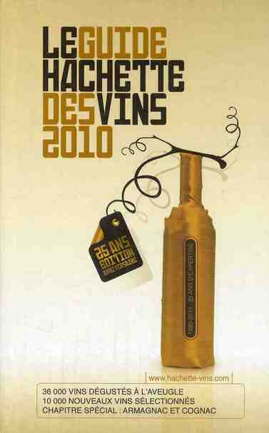 Le guide Hachette des vins 2010
