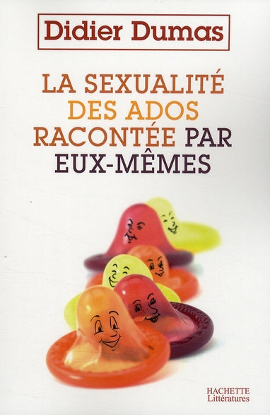La sexualité des ados racontée par eux-mêmes