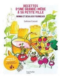 Recettes d'une grand-mère à sa petite fille