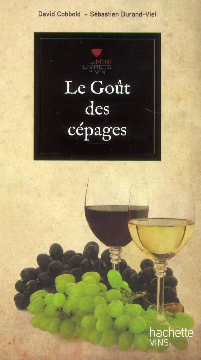 Le goût des cépages