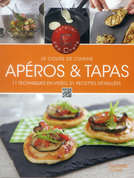 Apéros et tapas ; le cours de cuisine