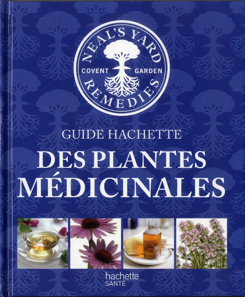 Guide Hachette des plantes médicinales
