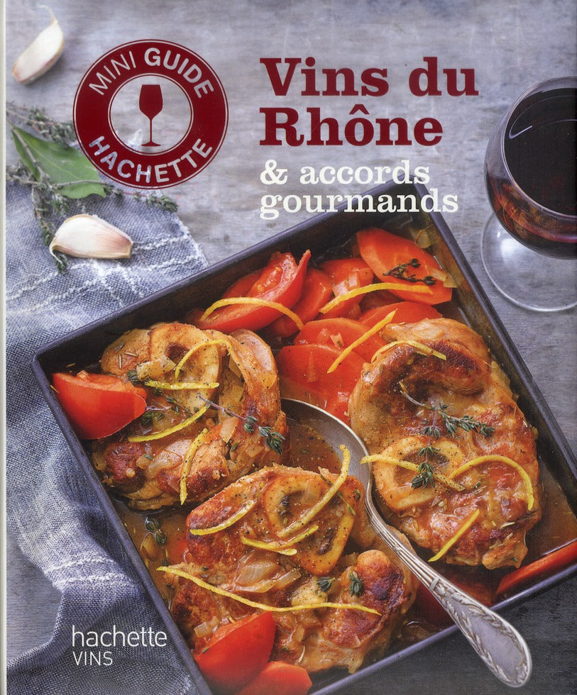 Vins du Rhône & accords gourmands