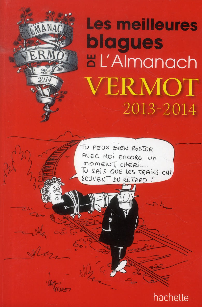 Les meilleures blagues de l'almanach Vermot (édition 2013/2014)