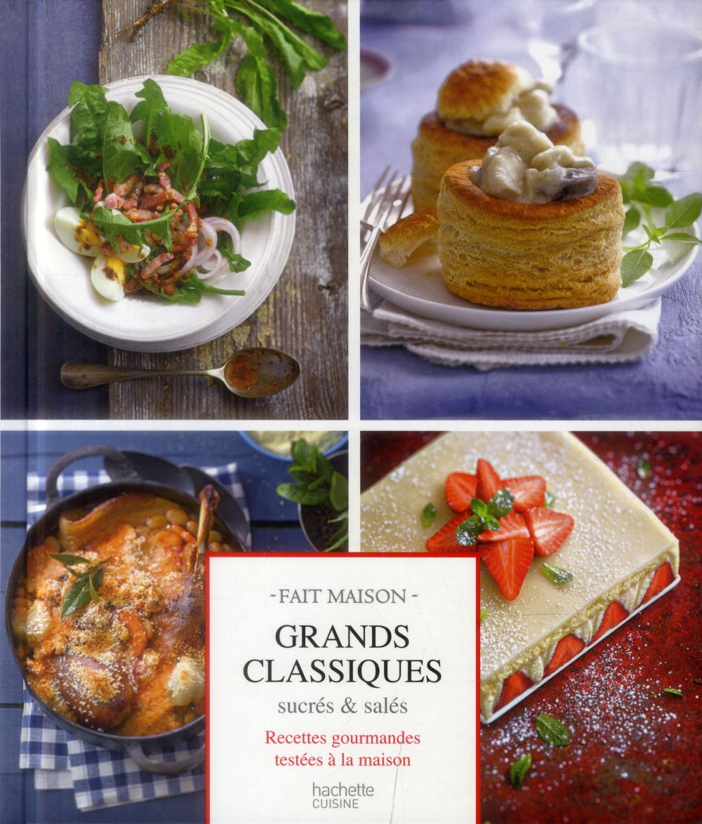 Grands classiques sucrés et salés