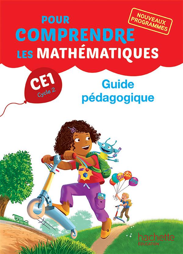 Pour comprendre les mathématiques : CE1 ; guide pédagogique (édition 2016)