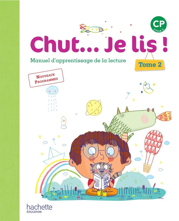 CHUT... JE LIS ! : méthode de lecture ; CP ; livre de l'élève Tome 2 (édition 2016)