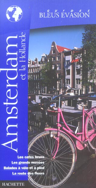 Amsterdam et la hollande