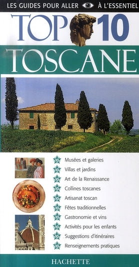 TOP 10 : Toscane