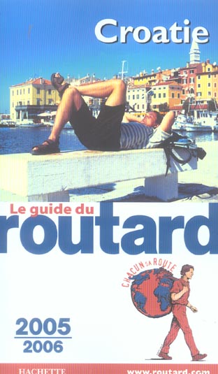 Guide du Routard : CROATIE (édition 2005/2006)