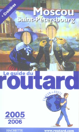 Guide du Routard : moscou et saint petersbourg (édition 2005/2006)