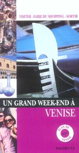 Un grand week-end : Venise