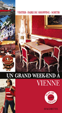 Un grand week-end : Vienne