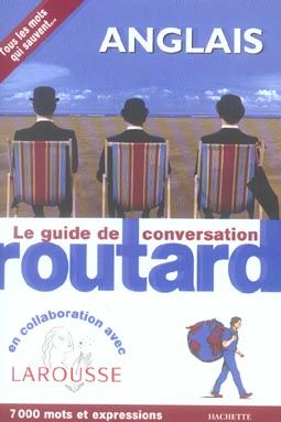 Guide du Routard : LE GUIDE DE CONVERSATION ANGLAIS