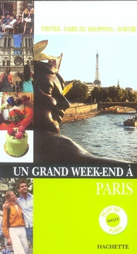 Un grand week-end : Paris