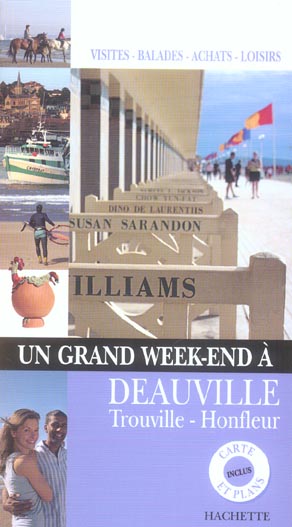 Un grand week-end : Deauville, Trouville, Honfleur