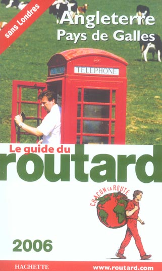 Guide du Routard : angleterre, pays de galles (édition 2006)