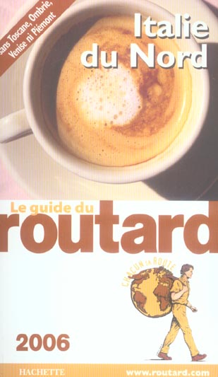 Guide du Routard : ITALIE DU NORD (édition 2006)
