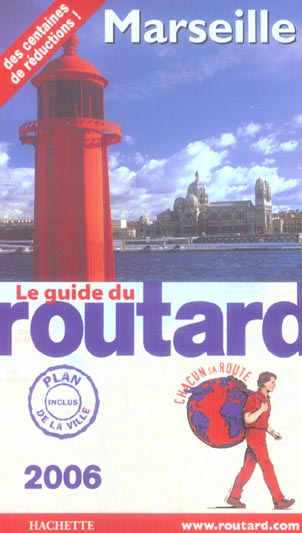 Guide du Routard : MARSEILLE (édition 2006)
