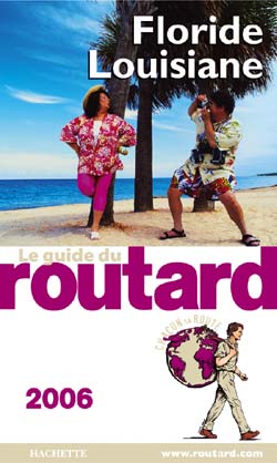 Guide du Routard : FLORIDE LOUISIANE (édition 2006)