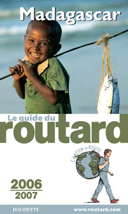Guide du Routard : madagascar (édition 2006/2007)