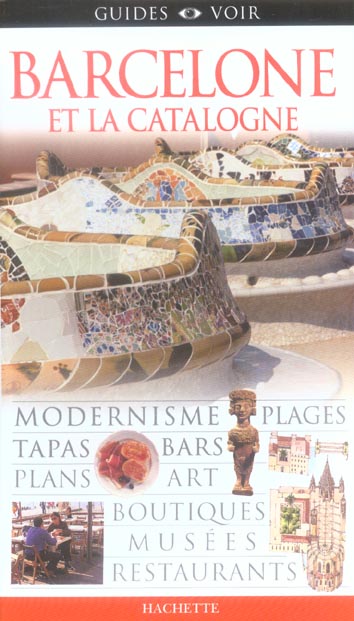 Guides voir : barcelone et la catalogne