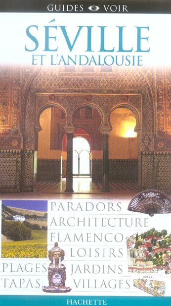 Guides voir : seville et l'andalousie