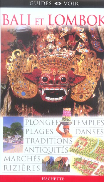 Guides voir : bali et lombok