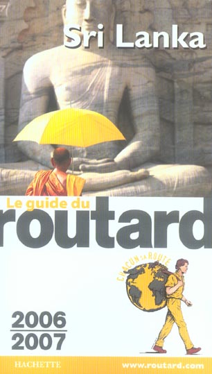 Guide du Routard : SRI LANKA (édition 2006/2007)