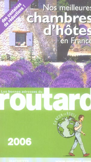 Guide du Routard : nos meilleures chambres d'hôtes en france (édition 2006)