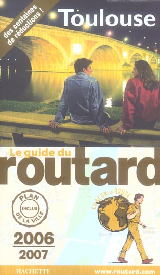 Guide du Routard : TOULOUSE (édition 2006/2007)