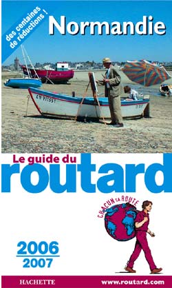 Guide du Routard : Normandie (édition 2006-2007)