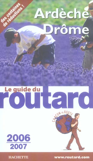 Guide du Routard : ardeche, drome (edition 2006-2007)