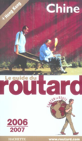 Guide du Routard : chine (edition 2006-2007)