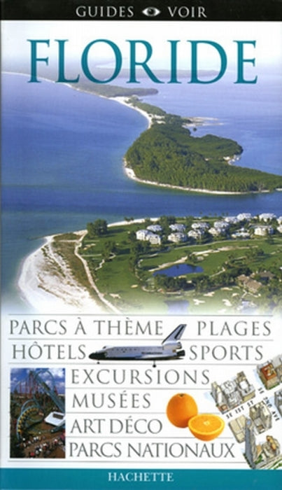 Guides voir : Floride (édition 2007)