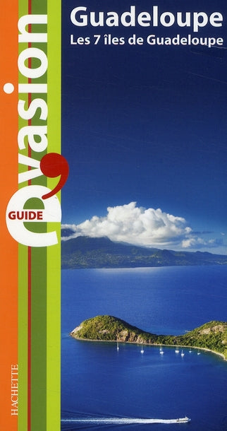 Guide évasion : guide évasion guadeloupe