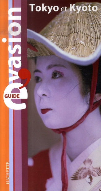 Guide évasion : tokyo et kyoto