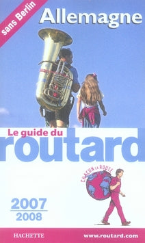 Guide du Routard : allemagne (édition 2007-2008)