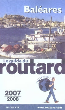 Guide du Routard : baléares (édition 2007-2008)