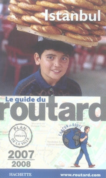 Guide du Routard : istanbul (édition 2007-2008)