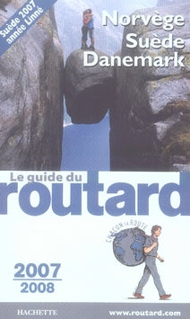 Guide du Routard : norvège, suède, danemark (édition 2007/2008)